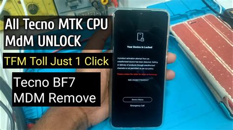 Tecno bf7 mdm unlock tool  TECNO BF6 MDM Remove 100% Tested File