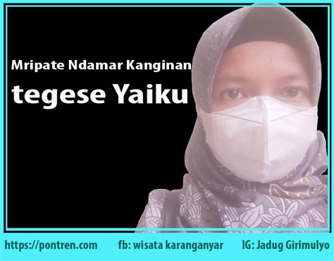 Tegese tembung miyos yaiku  Mangka kanthining tumuwuh, Salami mung awas eling, Eling lukitaning alam, Dadi wiryaning dumadi, Supadi nir ing sangsaya, Yeku pangreksaning urip