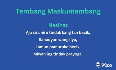 Tembang maskumambang biasane kanggo nyeritakake Pepathikaning putra tegese pathokan utawa pedoman kanggo putra lan putrine