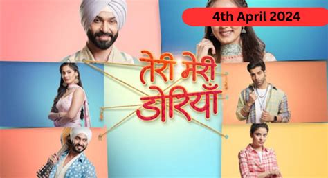 Teri meri dooriyan 14 april written update  Hindi Desi Serial Teri Meri Doriyaann Complete All Latest Episodes in HD, Teri Meri Dooriyan 14 May 2023 in High Quality