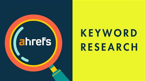 Test ahrefs for keyword research  2