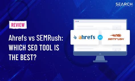 Test ahrefs semrush  Semrush