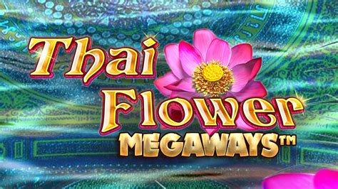 Thai flower megaways spielen  6 Scattersymbole gibt es