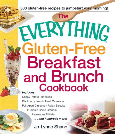 https://ts2.mm.bing.net/th?q=2024%20The%20Everything%20Gluten-Free%20Breakfast%20And%20Brunch%20Cookbook:%20Includes%20Crispy%20Potato%20Pancakes,%20Blackberry%20French%20Toast%20Casserole,%20Pull-Apart%20Cinnamon%20...%20Asparagus%20Frittata...and%20hundreds%20more!|Jo-Lynne%20Shane
