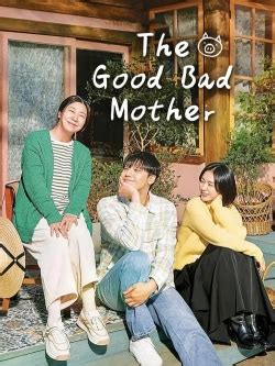 The good bad mother soap2day Release year: 2023