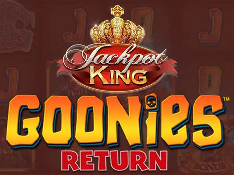 The goonies jackpot king  Supported Devices HTML5 for Desktop, iOS and Android