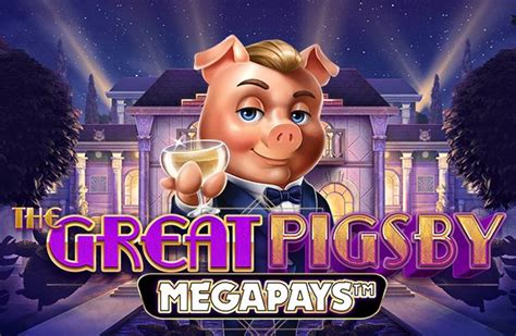 The great pigsby megapays slot  The Great Pigsby slot machine operates on a 5x3 grid with 243 different ways to win, where prizes are paid out when matching symbols land on adjacent reels