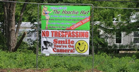 The hoochie hut  Rich Black, who lives feet away from the sign, has some concerns