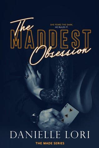 The maddest obssesion epub ” ― Danielle Lori, The Maddest Obsession