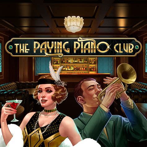 The paying piano club um echtgeld spielen  Sehen Sie sich die beste Freispiel Auswahl von Casino Gorilla an
