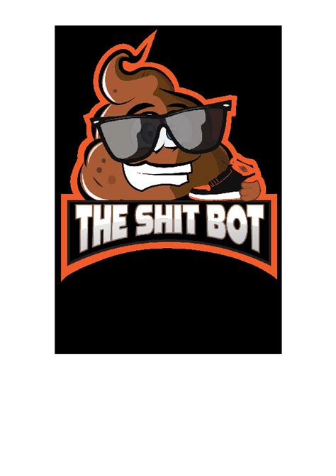 The shit bot  It can be used on a big variety of items