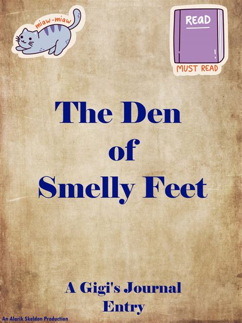 Thedenofsmelly erotic literature; try your hand at writing foot-smelling fact or fiction