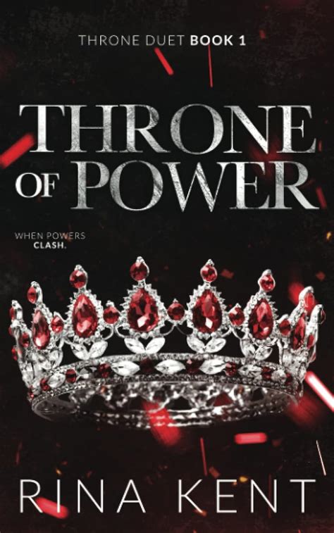Throne of power rina kent pdf Buy Throne of Power: An Arranged Marriage Mafia Romance: 1 (Throne Duet) by Kent, Rina (ISBN: 9781685450342) from Amazon's Book Store