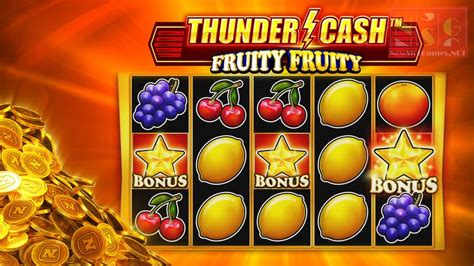 Thunder cash fruity fruity echtgeld  8 reviews