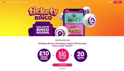 Tickety bingo  See website for full T&C