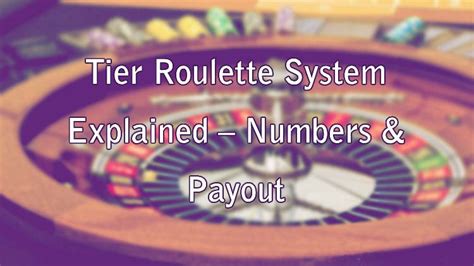Tier roulette system  The main idea, which is a very interesting one indeed, is