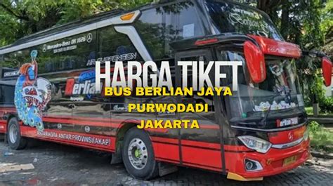 Tiket bus jakarta purwodadi  Agra Mas