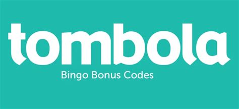 Tombola bingo promo code  Promo Code