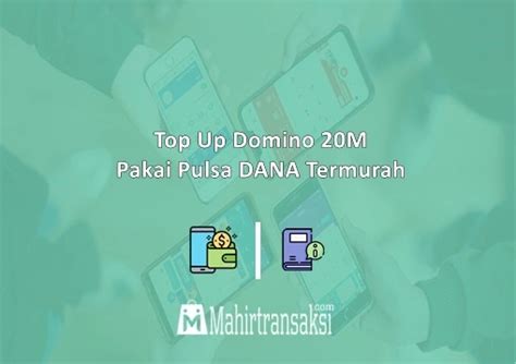 Top up domino 20m pakai dana  4