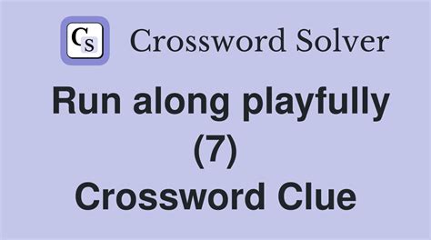 Tormenting playfully crossword clue  The Crossword Solver finds answers to classic crosswords and cryptic crossword puzzles