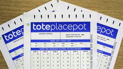 Tote placepot  Place terms are determined by the Tote