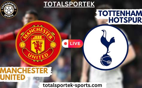 Tottenham vs man united totalsportek  com does not provide illegal streaming of live football matches and would never recommend using sites such as Hesgoal or Totalsportek