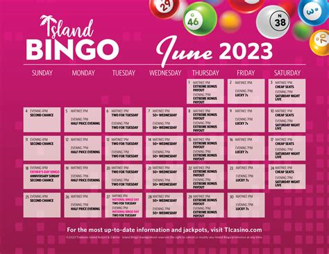 Treasure island bingo calendar  Enjoy your favorites on the stage at The Island Event Center and start planning next summer as we roll out our 2023 Summer Concert Series