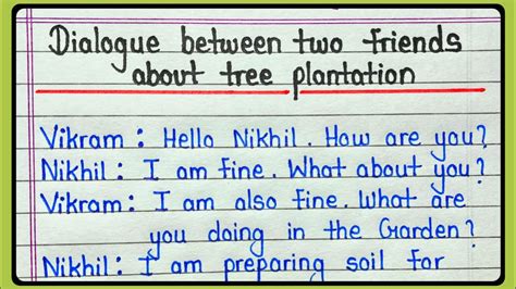 Tree plantation dialogue class 6  Suppose, a student is feeling sick and s/he wants to go home early