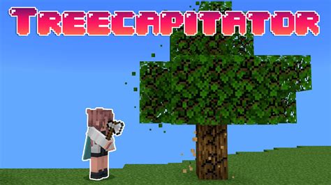 Treecapitator fabric TreeCapitator Addon (1