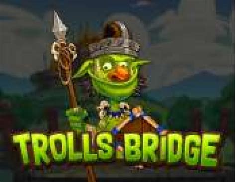 Trolls bridge kostenlos spielen  While enjoying the story, students can also work