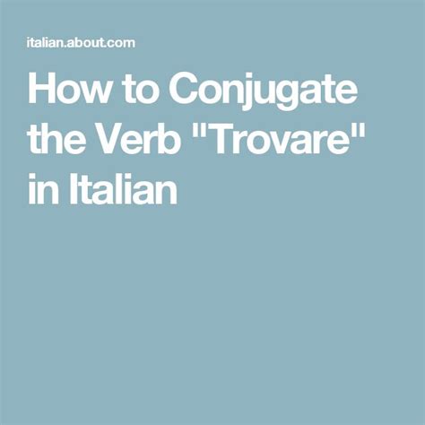 Trovare conjugation The perfect or past conditional is conjugated by combining the present conditional of the auxiliary verb you are using and the past participle of your main verb
