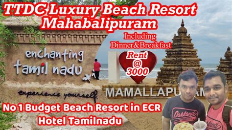 Ttdc mahabalipuram beach resort online booking  Photos; Videos