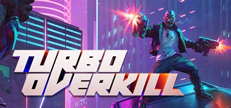 Turbo overkill cheat engine  Tags: cheats overkill steam trainer turbo Turbo Overkill