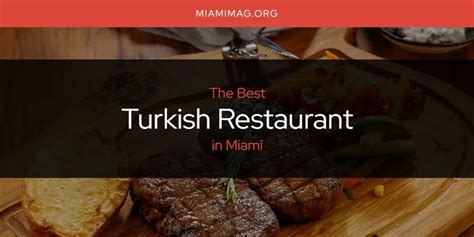 Turkish steakhouse miami 8