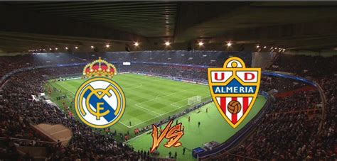 Ud almería vs real madrid timeline  How to watch LaLiga UD Almeria vs