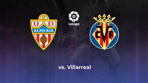 Ud almería vs villarreal cf timeline 2023 | 17 Sep 2023 | 17/09/2023) Estadio de la Ceramica 2:1 LaLiga UD Almería - Villarreal (04