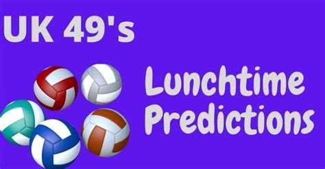 Uk49s lunchtime kwikpik  Daily Tea Time Prediction