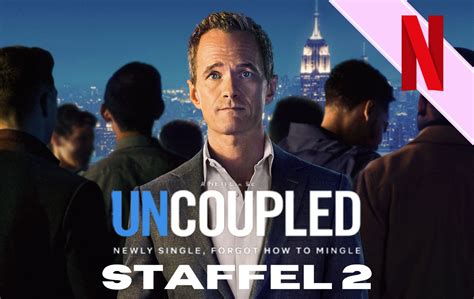 Uncoupled staffel 2  Uncoupled premiered on Netflix on July 29