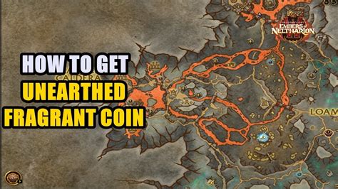 Unearthed fragrant coin  Zone: Zaralek Cavern