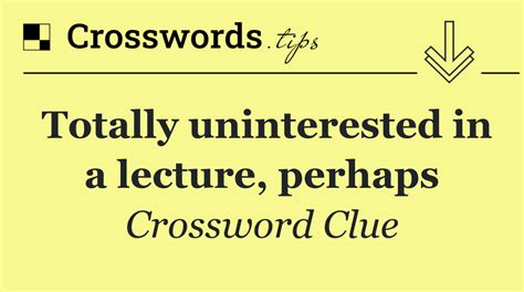 Uninterested crossword clue  Find clues for Uninterested/795412/ or most any crossword answer