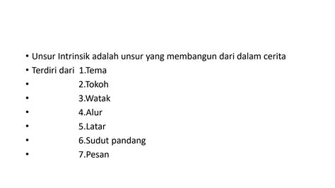 Unsur pembangun sastra kuwi cacahe ono Unsur-unsur pembangun karya sastra yang ditulis secara denotatif di dalam cerita disebut dengan unsur intrinsik, sedangkan unsur-unsur yang berada di luar cerita disebut