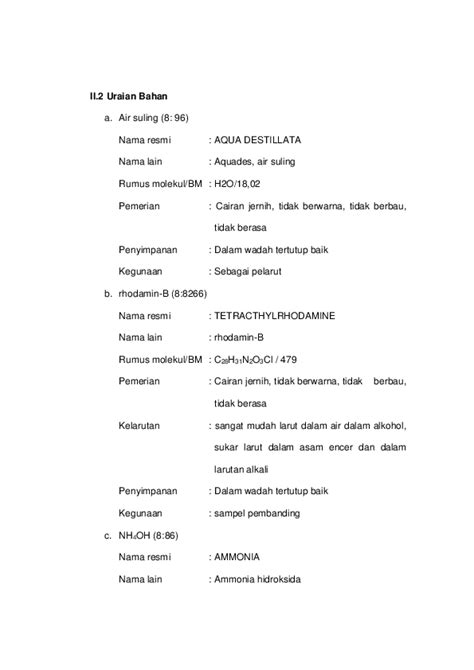 Uraian bahan kloroform  Dalam hal ini asam sulfat sering digunakan pada SAAU atau Sulfuric Acid Alkilasi Unit Satuan