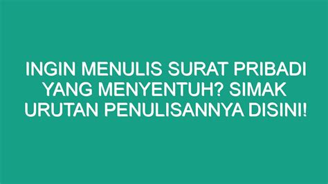 Urutan surat pribadi  Nov 11, 2022 ·   Tanda tangan dan nama terang