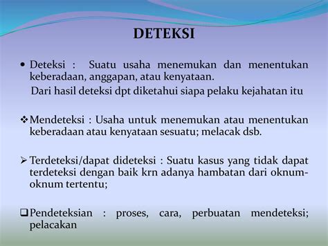 Usaha menemukan keberadaan atau kenyataan tts  • ada uang; 3 benar; sungguh (untuk menguatkan sebutan): ia