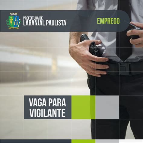 Vagas de vigilante na muralha  Vale transporte + Cesta básica + Refeição na empresa + Hora extra