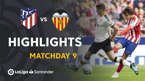 Valencia cf vs atlético madrid lineups  FC Barcelona