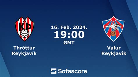 Valur reykjavik sofascore <b>,ovižu itatluzer kivdrajN FMU v kivajkyeR rulaV ititarp eteć ićom ,enčopaz acimkatu daK</b>