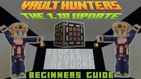 Vault hunters simple storage network We're using the Simple Storage Network mod in the Vojtopia modpack