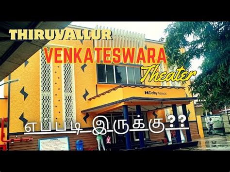 Venkateswara talkies thiruvallur 1! Book online movie tickets for Latest Hindi, English, Tamil, Telugu, Malayalam, Kannada movies in Sri Venkateswara Talkies A/C Dolby 7