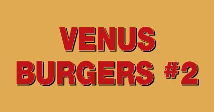 Venus burgers #2 menifee menu  4